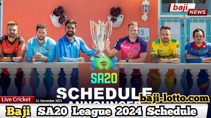 SA20 League 2024 Schedule A Preview of the Upcoming Cricket Extravaganza